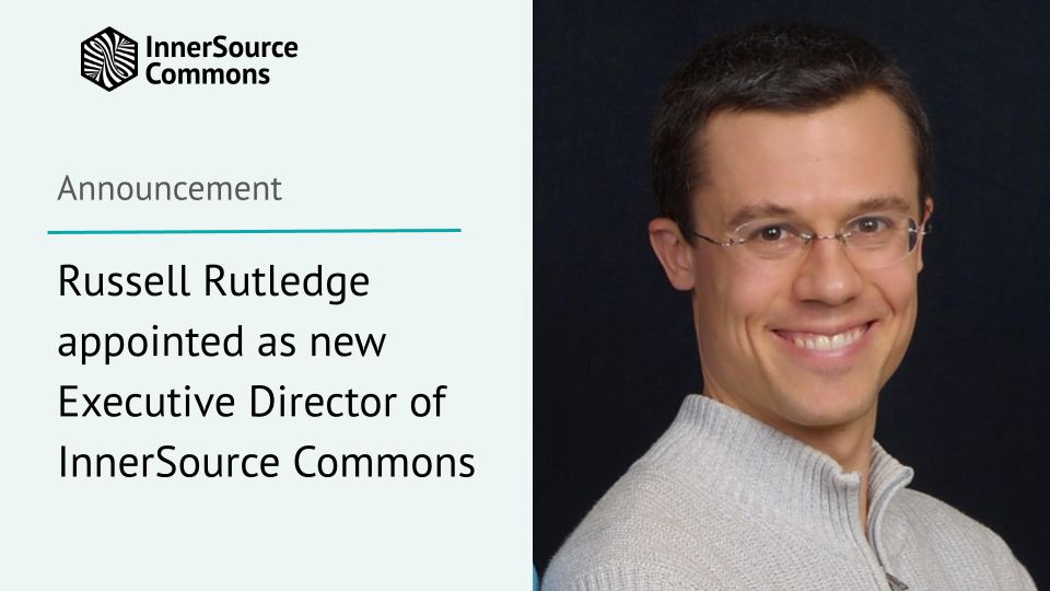 Russell Rutledge appointed as new Executive Director of InnerSource Commons