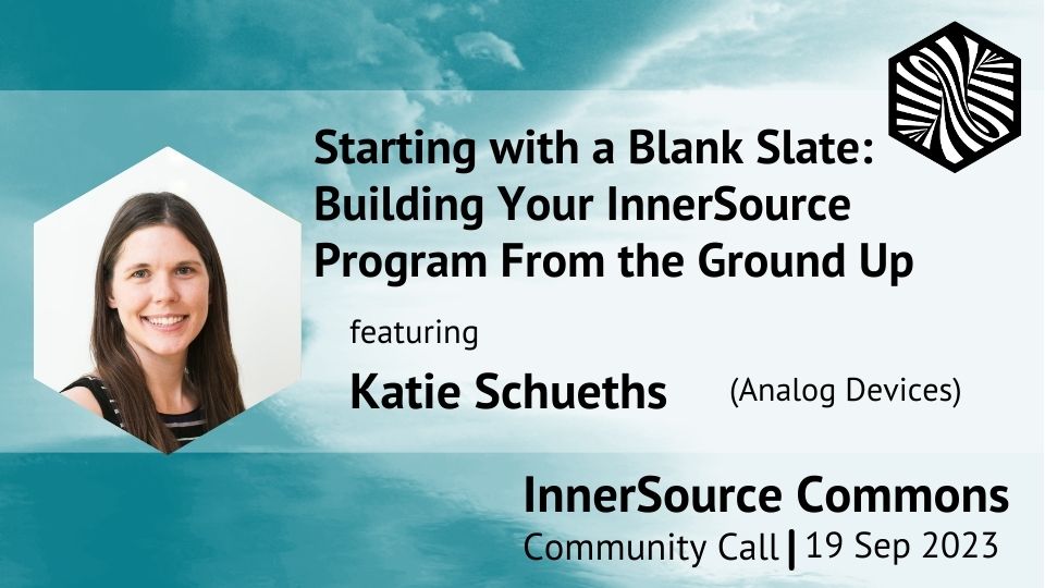 Starting with a Blank Slate - Building Your InnerSource Program From the Ground Up